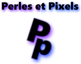 Perles et Pixels